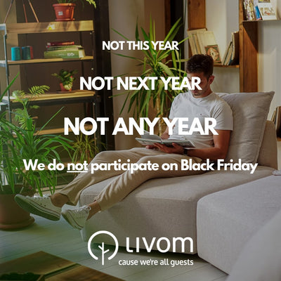 Also in 2022 no Black Friday at Livom